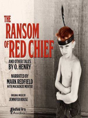 cover image of The Ransom of Red Chief and Others